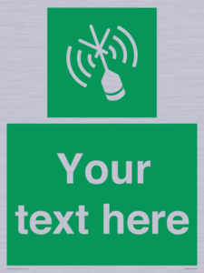 Custom sign safe condition Emergency position beacon